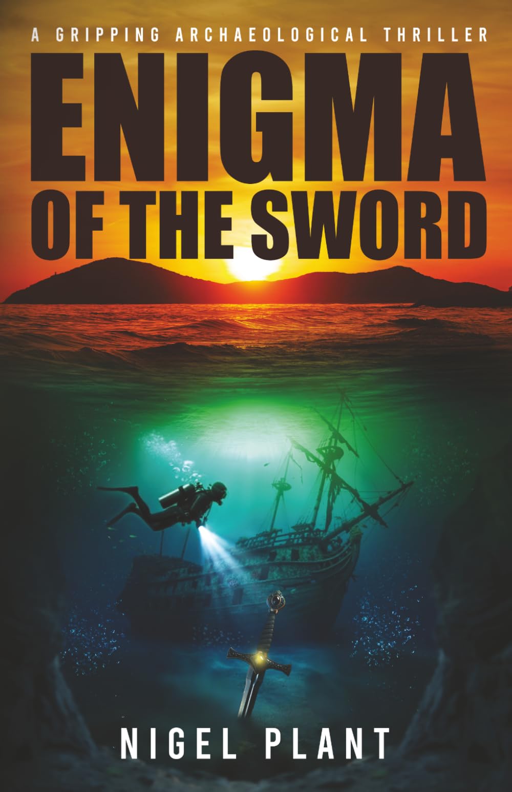 Enigma of The Sword: a gripping archaeological thriller (Reed Hascombe archaeological adventure thrillers)