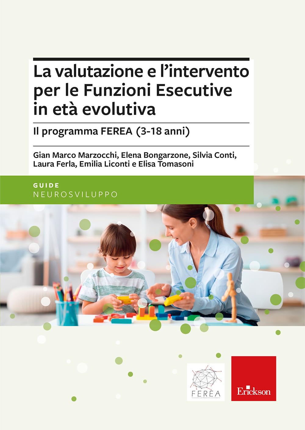 La Valutazione E L’Intervento Per Le Funzioni Esecutive In Età Evolutiva. Il Programma Ferea (3-18 Anni) - 4