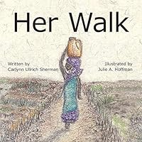Her Walk 1504903064 Book Cover