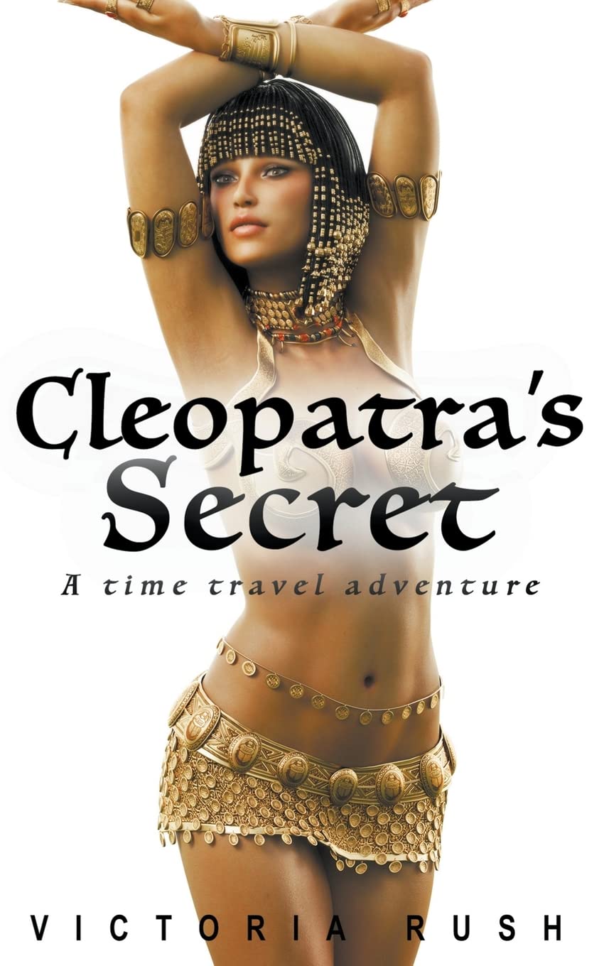 Cleopatra's Secret: A Time Travel Adventure: 4 (Riley's Time Travel Adventures)