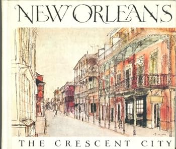 Hardcover New Orleans, the Crescent City Book