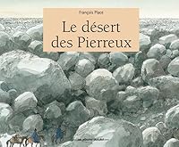 Le désert des Pierreux 2203143355 Book Cover