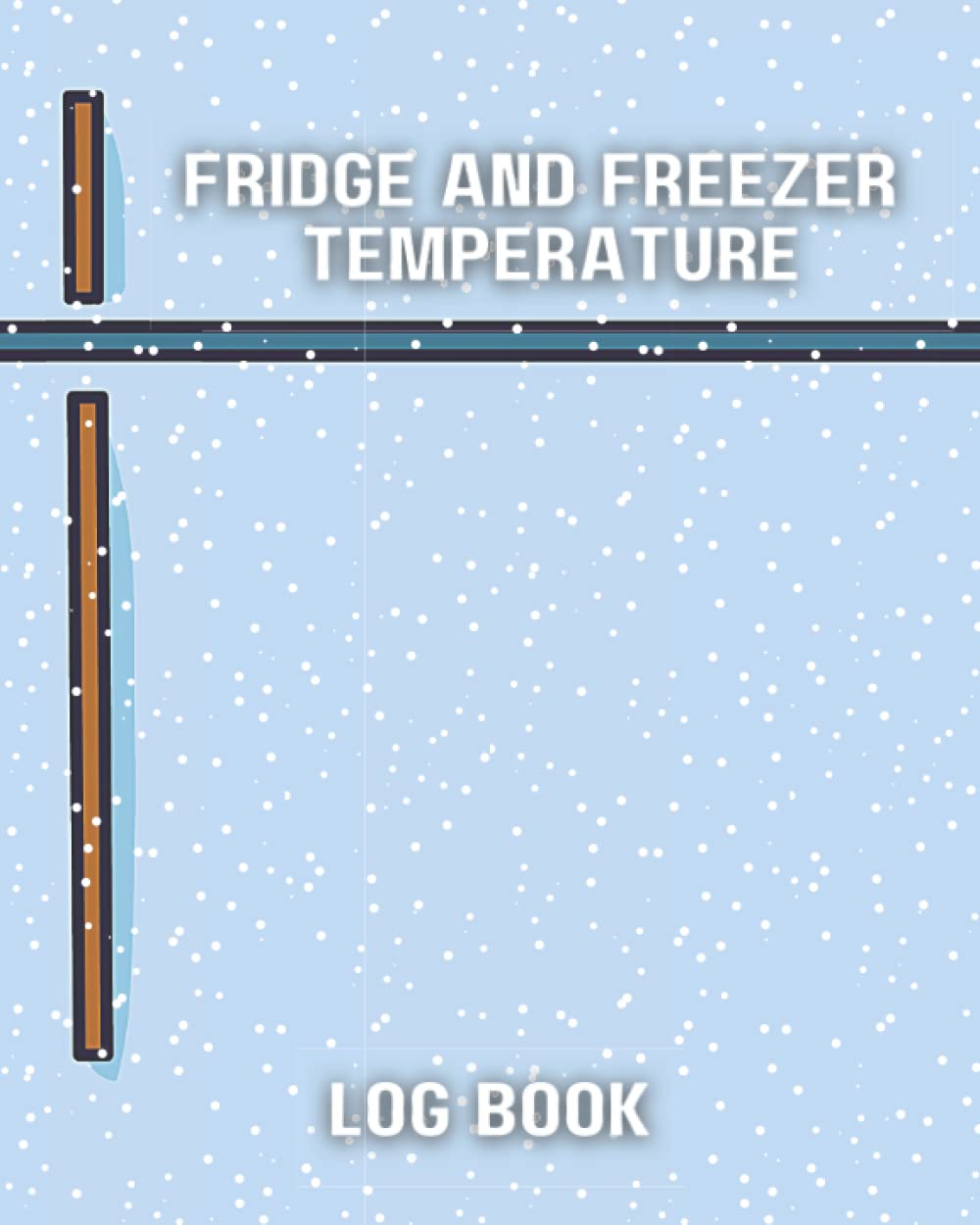 Buy Fridge and Freezer Temperature Log Book Temperature Book for Food