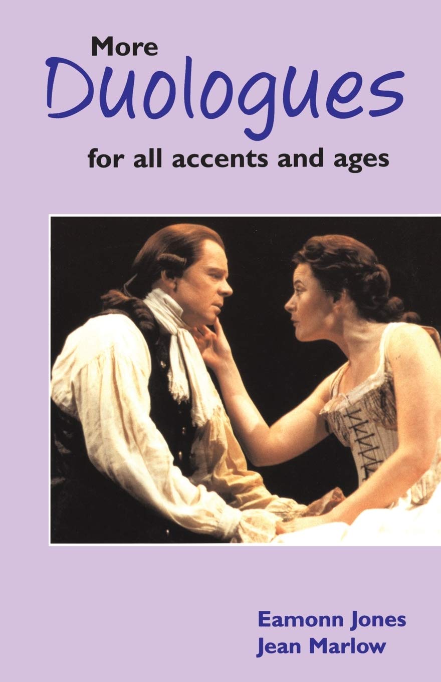 More Duologues for all Accents and Ages (Audition Speeches)