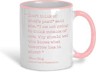 Tess of the D'Urbervilles Thomas Hardy Book Quote"Who knows what tomorrow has in store?" Classic Literature Mug Gift Reading (White and Pink)