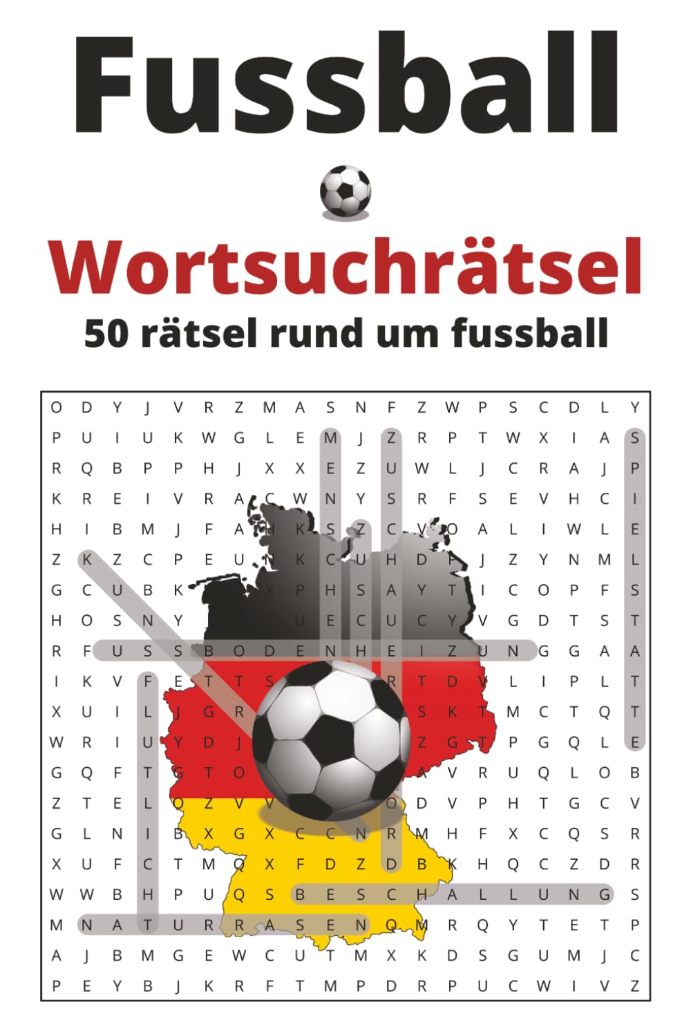 Fussball - Wortsuchrätsel - 50 rätsel rund um fussball