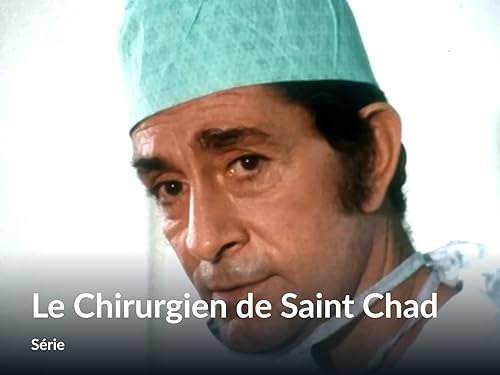 Le Chirurgien de Saint Chad (séries TV)