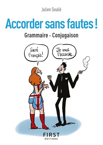 Le Petit Livre de - Accorder sans fautes ! Grammaire, conjugaison