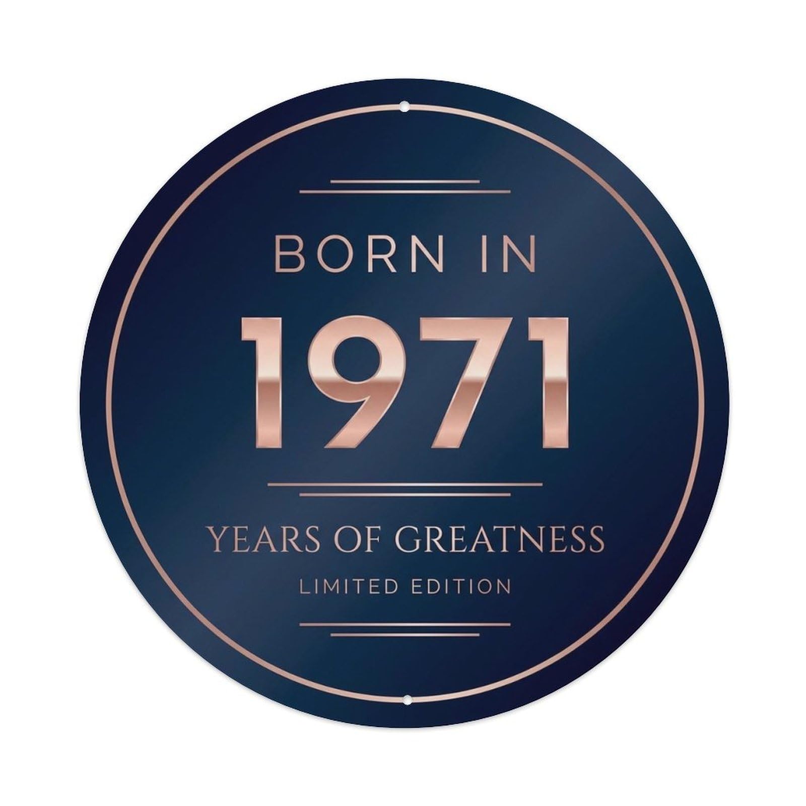 Born In 1971 Years Of Greatness Minimal Style Metal Tin Sign