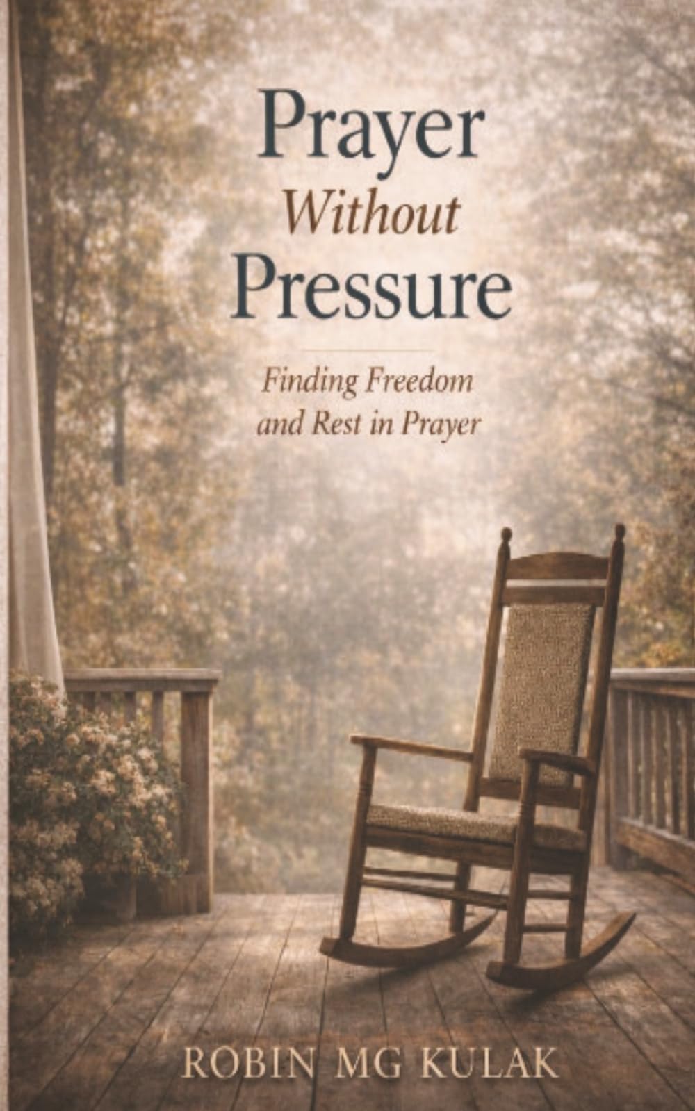 Prayer without Pressure: Discerning God’s Invitation With Peace and Trust