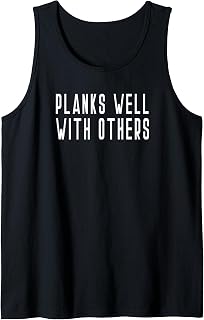Planks Well With Others Funny Yoga Exercise Barre Muscle Tank Top