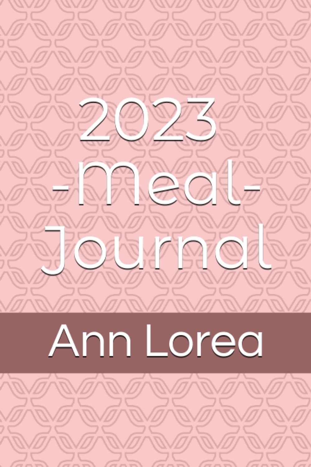 2023 Meal Journal
