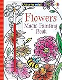 Flowers Magic Painting Book (Usborne Minis)