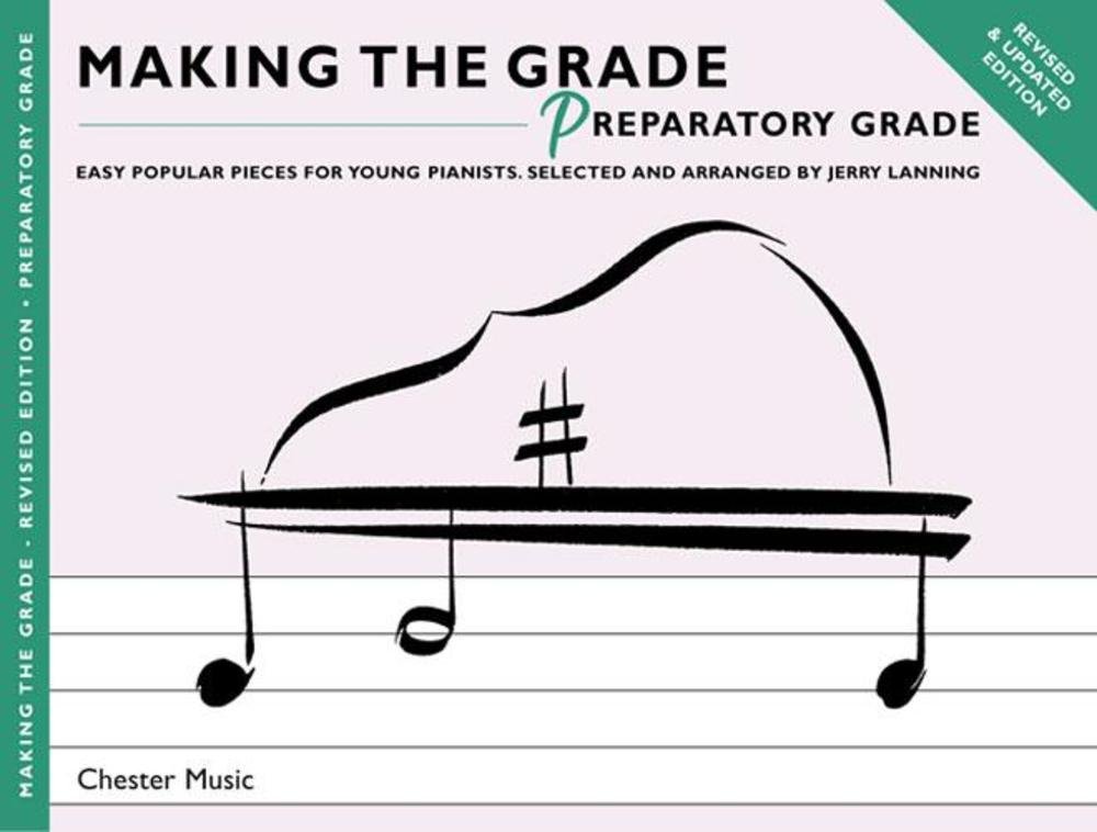 Making the Grade Piano Repertoire Pre Grade 1: Preparatory Grade