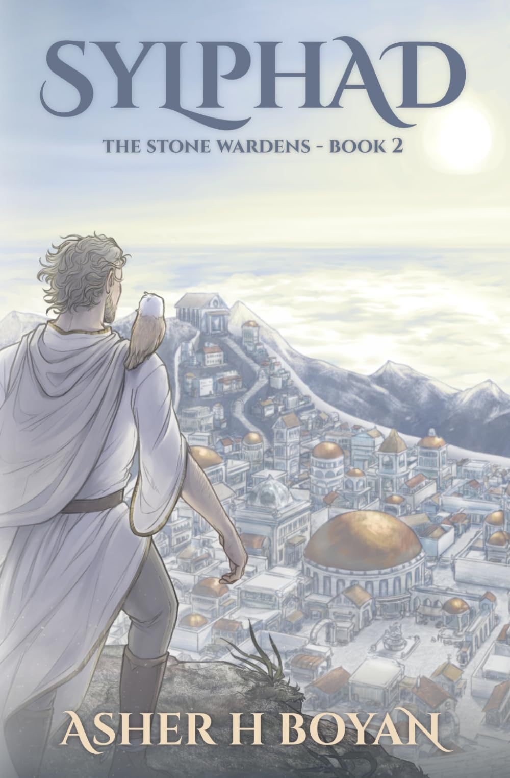 Sylphad: The Stone Wardens - Book 2