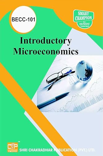 IGNOU BECC 101 Help Book Introductory Microeconomics IGNOU Study Notes for exam Preparations (Latest Syllabus) IGNOU BAECH IGNOU BA Honours Economics (CBCS) becc-101