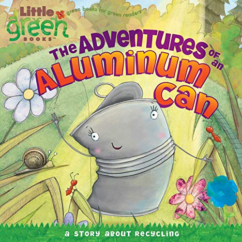 The Adventures of an Aluminum Can: A Story About Recycling (Littl...