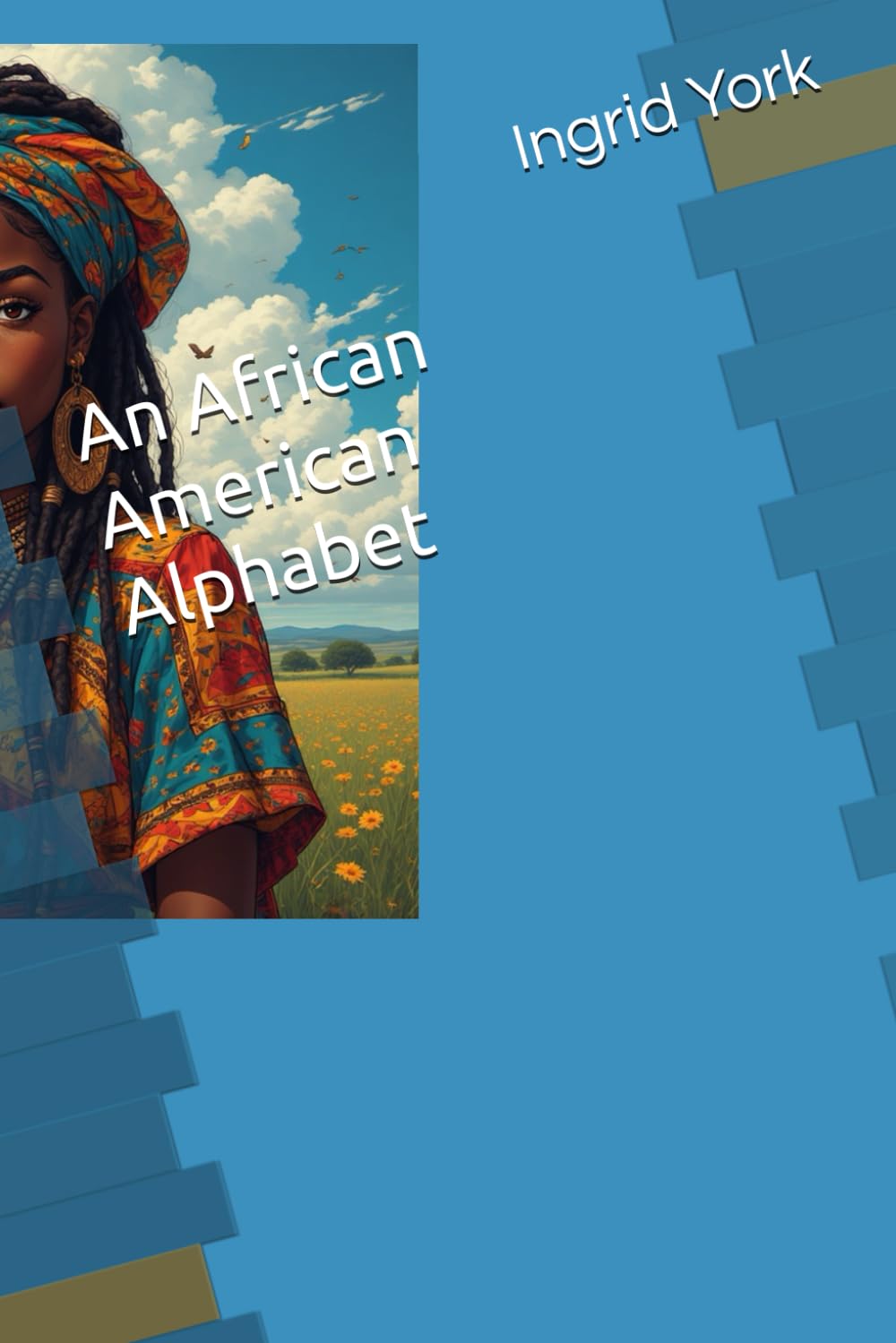 An African American Alphabet