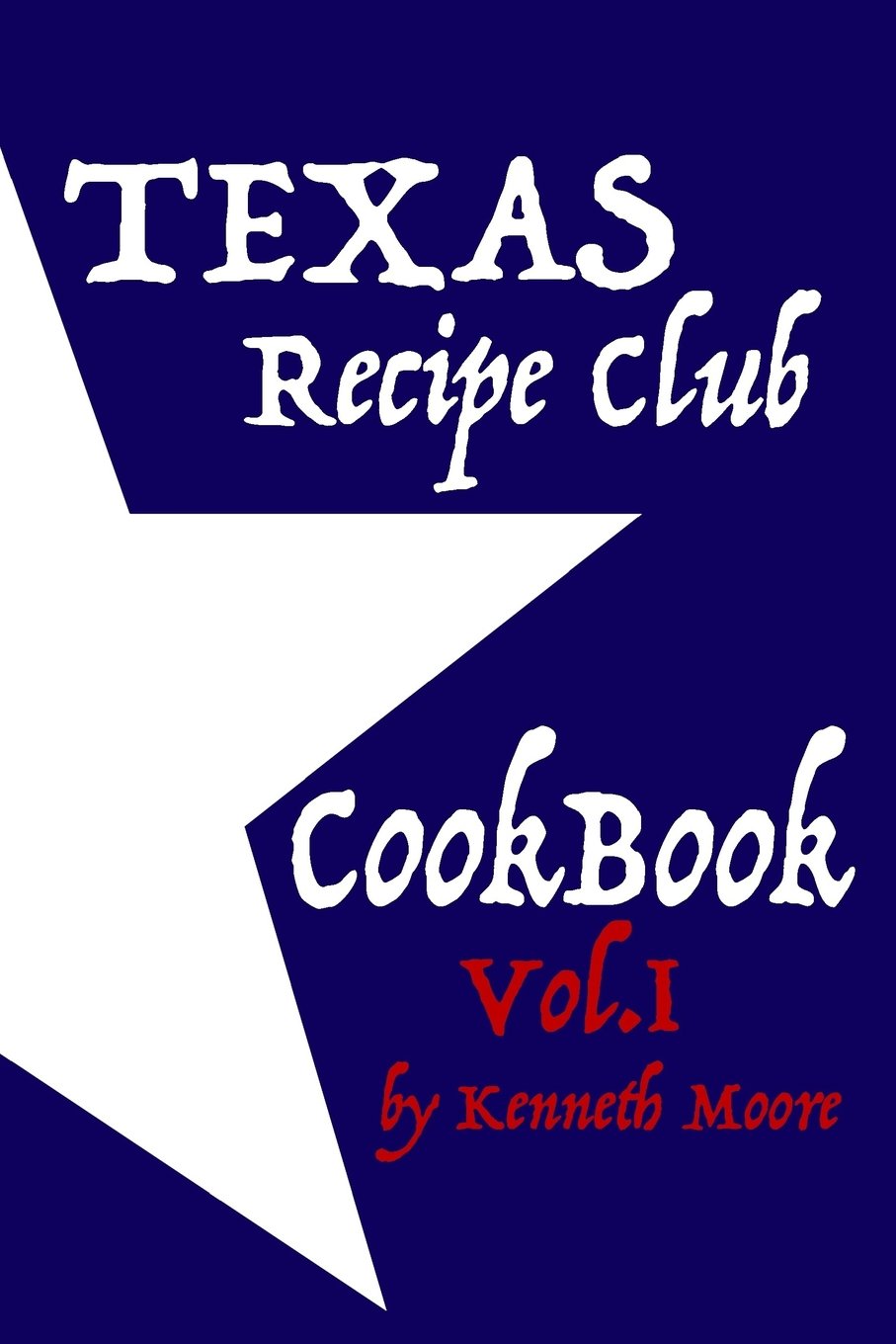 Texas Recipe Club CookBook Vol. I