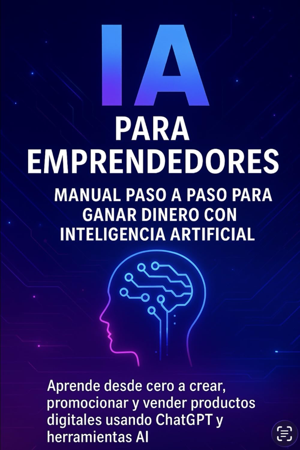 IA para emprendedores: Como ganar dinero con IA