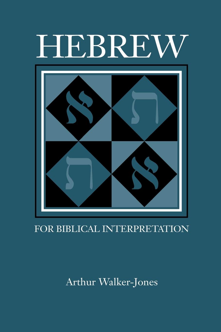 Hebrew for Biblical Interpretation: 48 (Resources for Biblical Study)