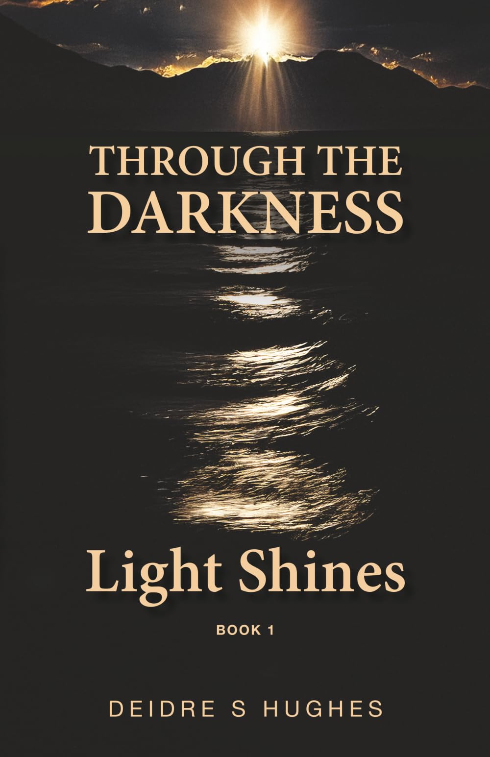 Through the Darkness Light Shines