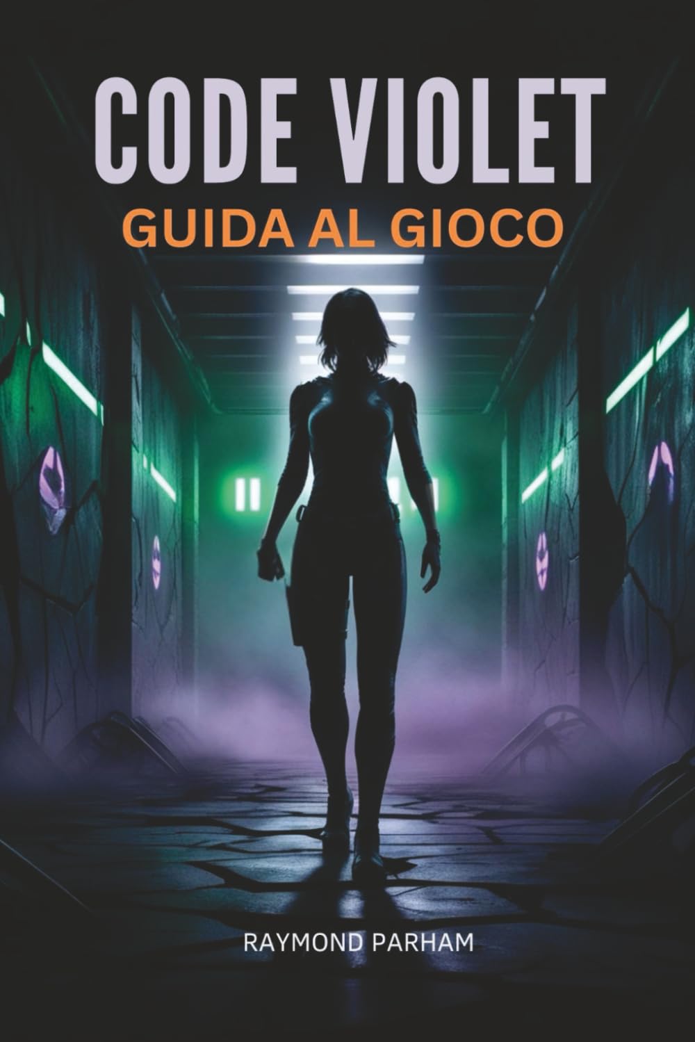 GUIDA AL GIOCO CODE VIOLET: Missioni di Master, Scopri Segreti Nascosti, Massimizza gli Obiettivi e Progredisci dal Gioco Principiante a Avanzato