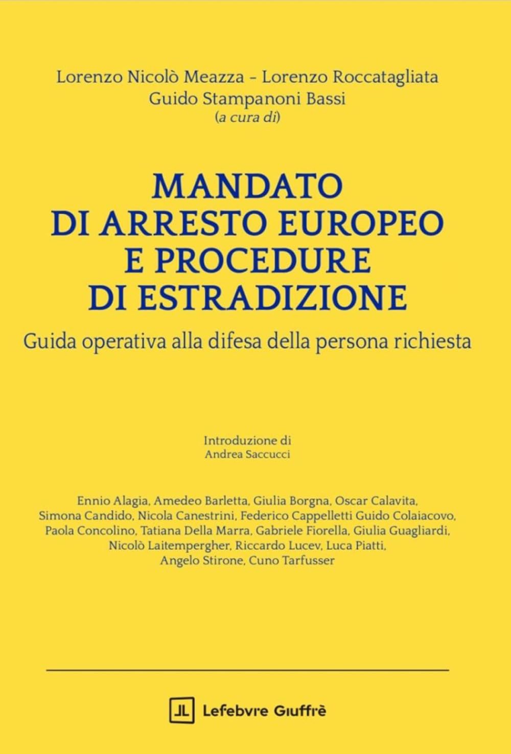 Mandato di arresto europeo e procedure di estradizione