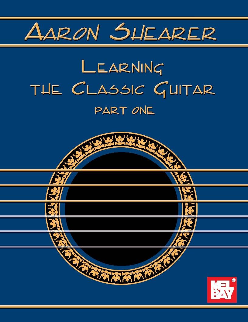 Aaron Shearer Learning the Classic Guitar Part One      [Print Replica] Kindle Edition