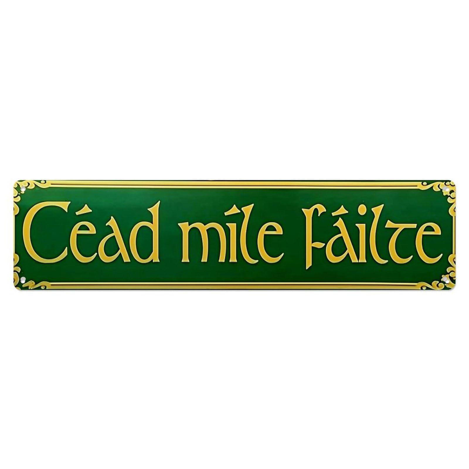 Cead Mile Failte Sign_2 Metal Tin Sign Plaque