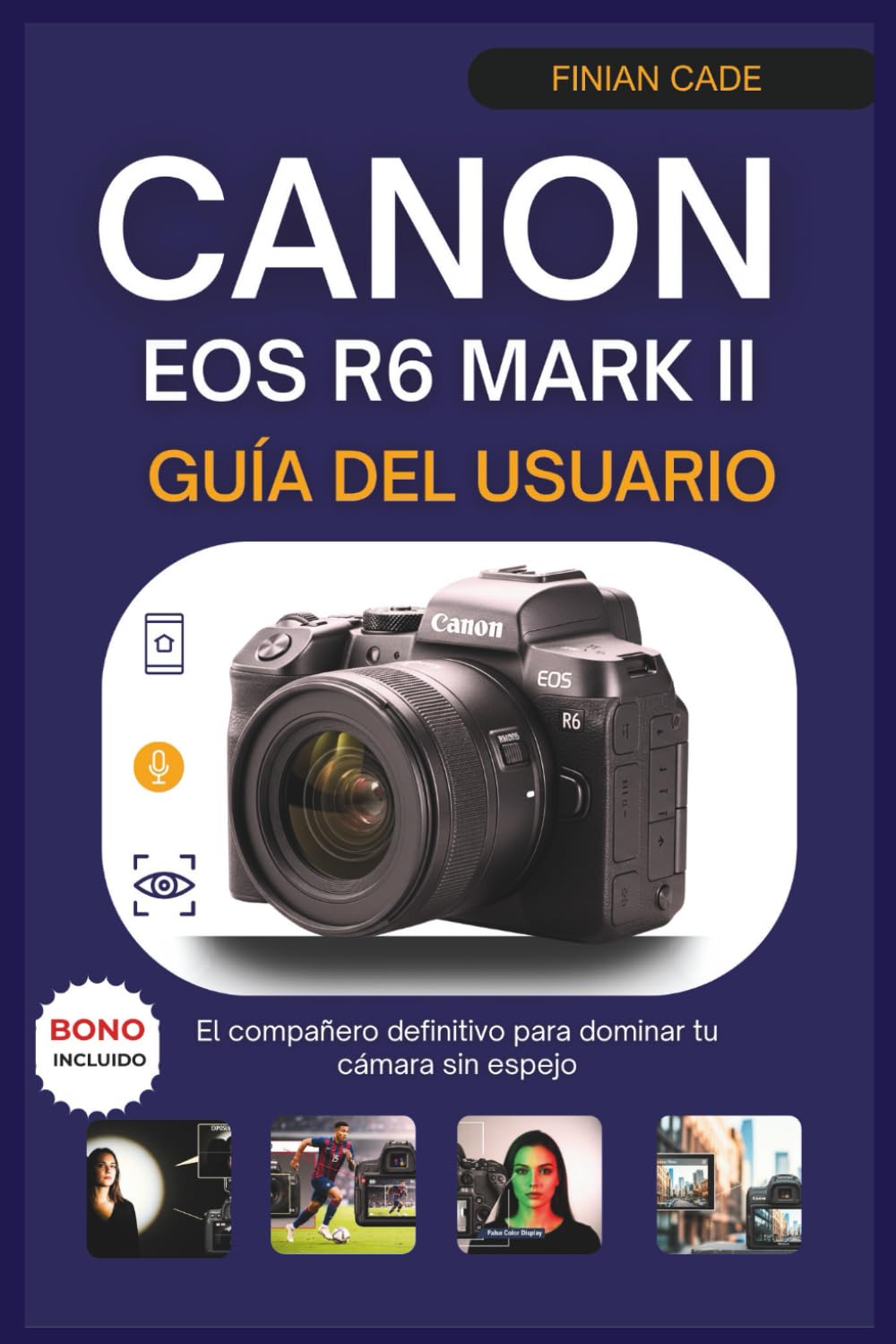 Guide Canon EOS R6 Mark II manuel utilisateur complet en français