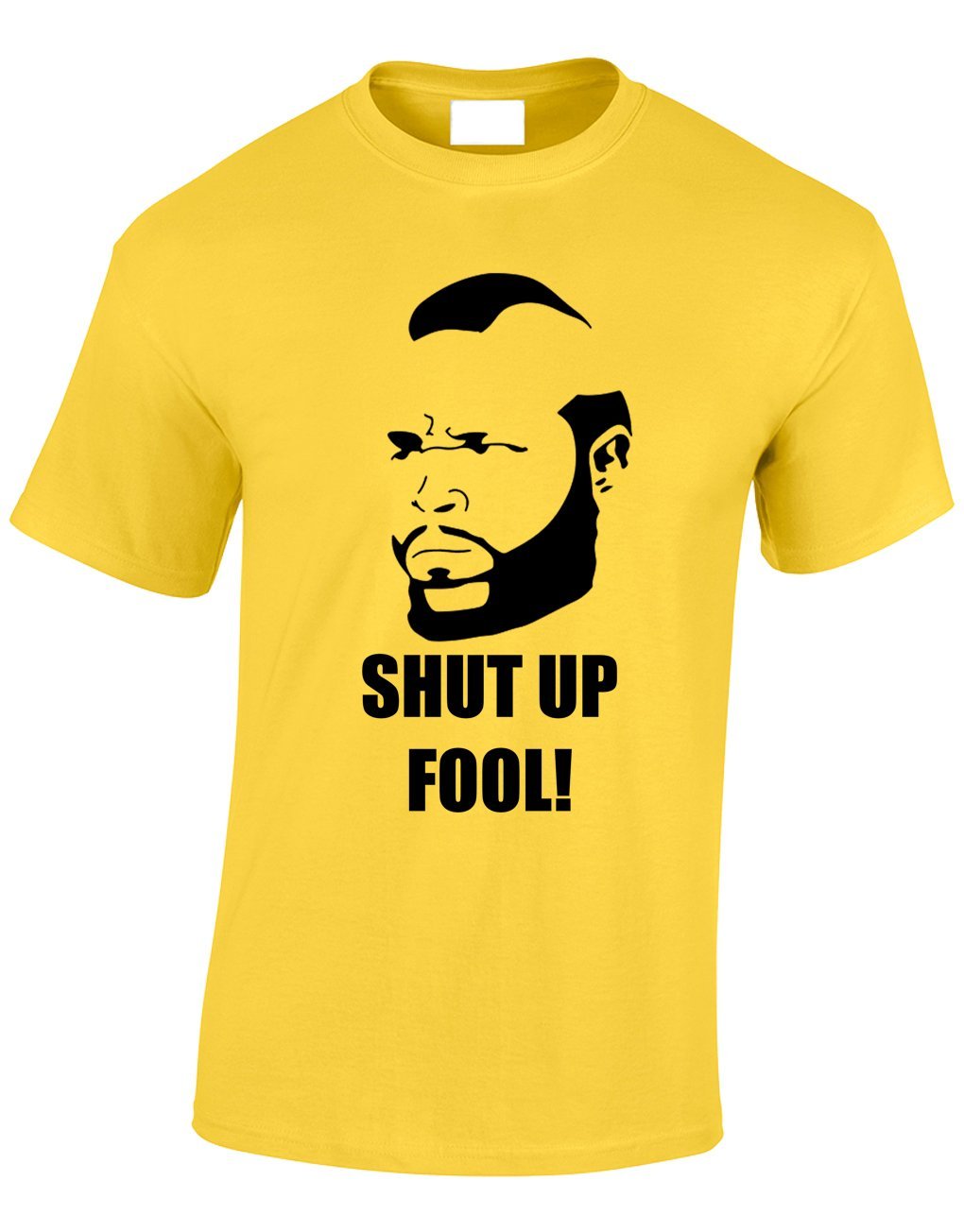Crown Designs Shut Up Fool B. A. Baracus Silhouette Action TV Show Inspired for Men & Teenagers T-Shirts Tops - Yellow/XX-Large