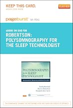 Polysomnography for the Sleep Technologist - Elsevier eBook on Intel Education Study (Retail Access Card): Instrumentation, Monitoring, and Related Procedures
