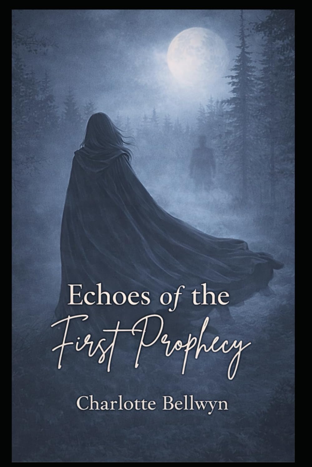 Echoes of the First Prophecy (The Veiled Society)