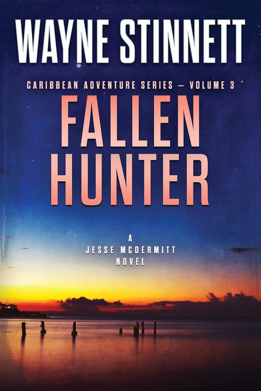 Fallen Hunter: A Jesse McDermitt Novel (Caribbean Adventure Series) Paperback – December 16, 2013