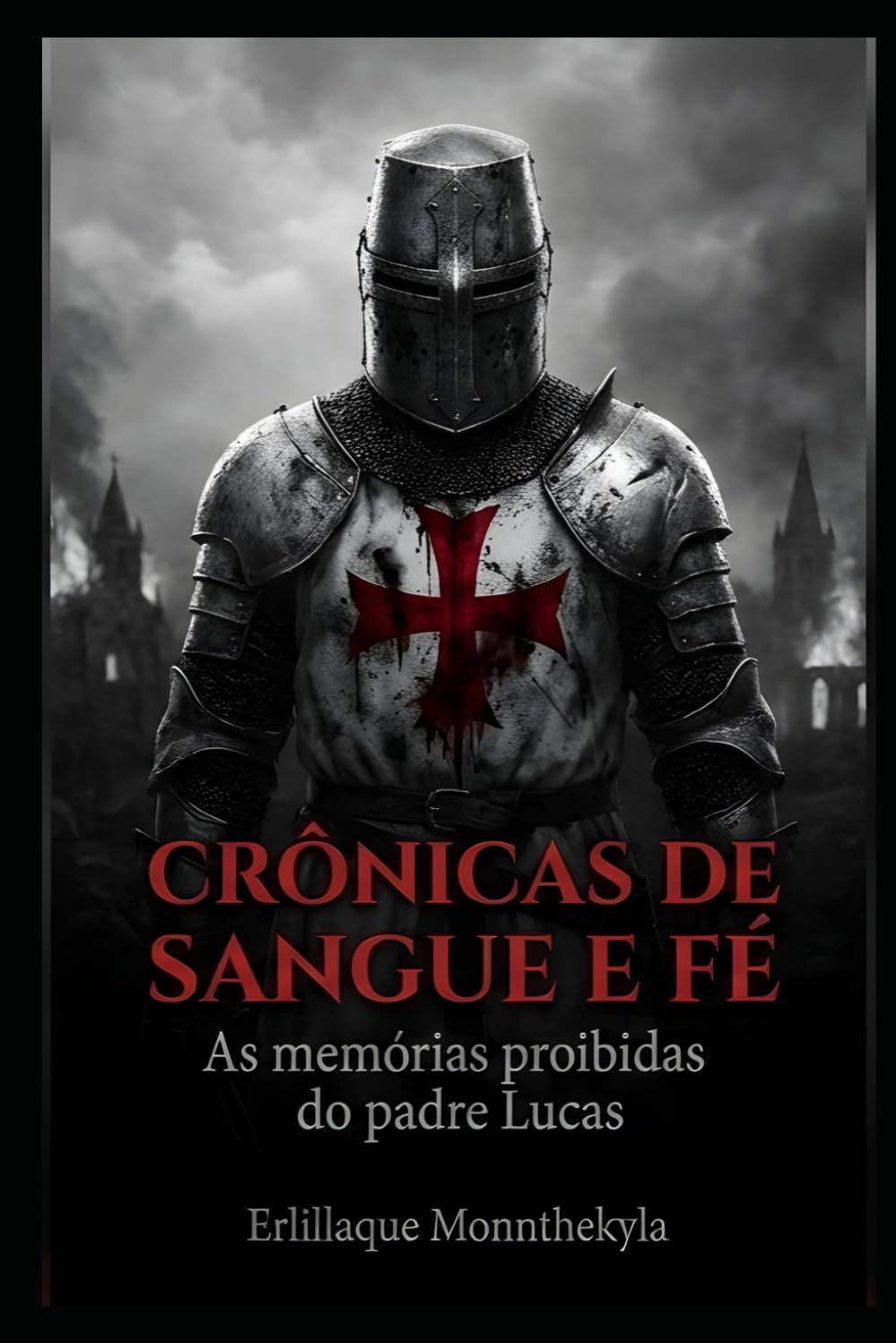 CRÔNICAS DE SANGUE E FÉ: As memórias proibidas do padre Lucas