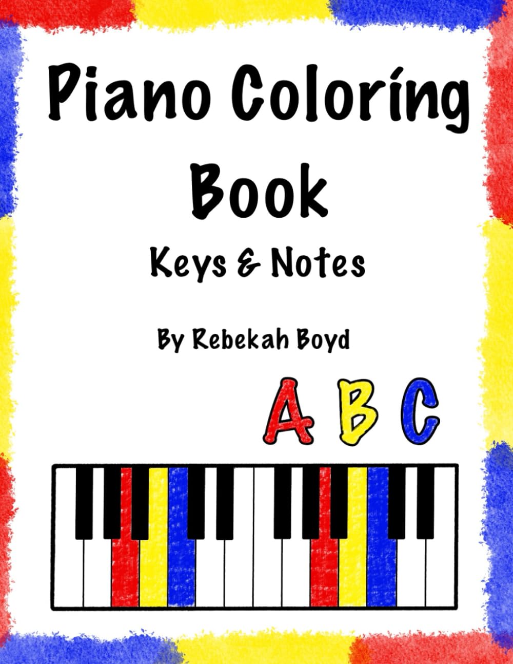 Piano Coloring Book: Keys and Notes