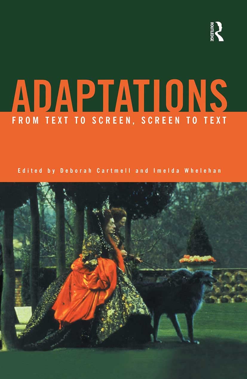 Adaptions: From Text to Screen, Screen to Text