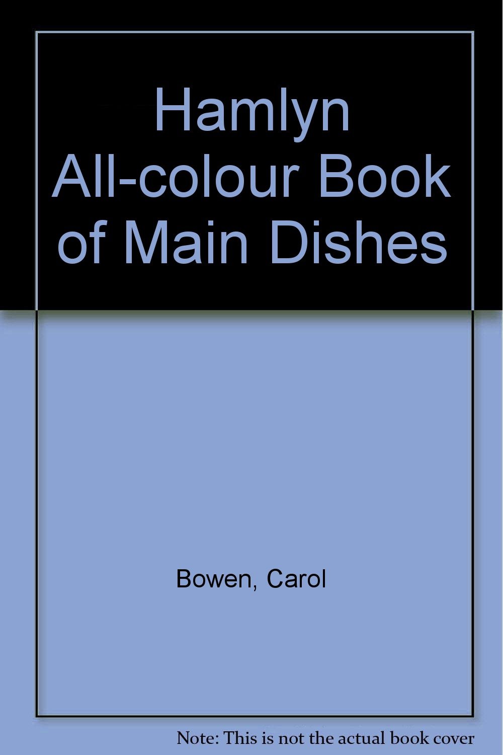 Hamlyn All-colour Book of Main Dishes