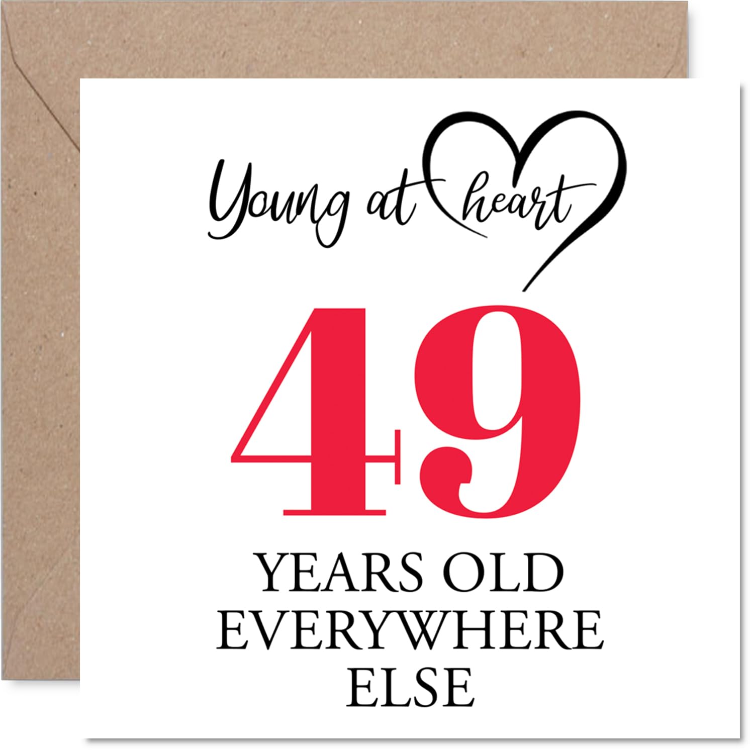 49th Birthday Cards for Men Women - Young at Heart - Happy Birthday Card for 49 Year Old Man Woman Wife Neighbour Auntie Friend, 145mm Bday Greeting Cards
