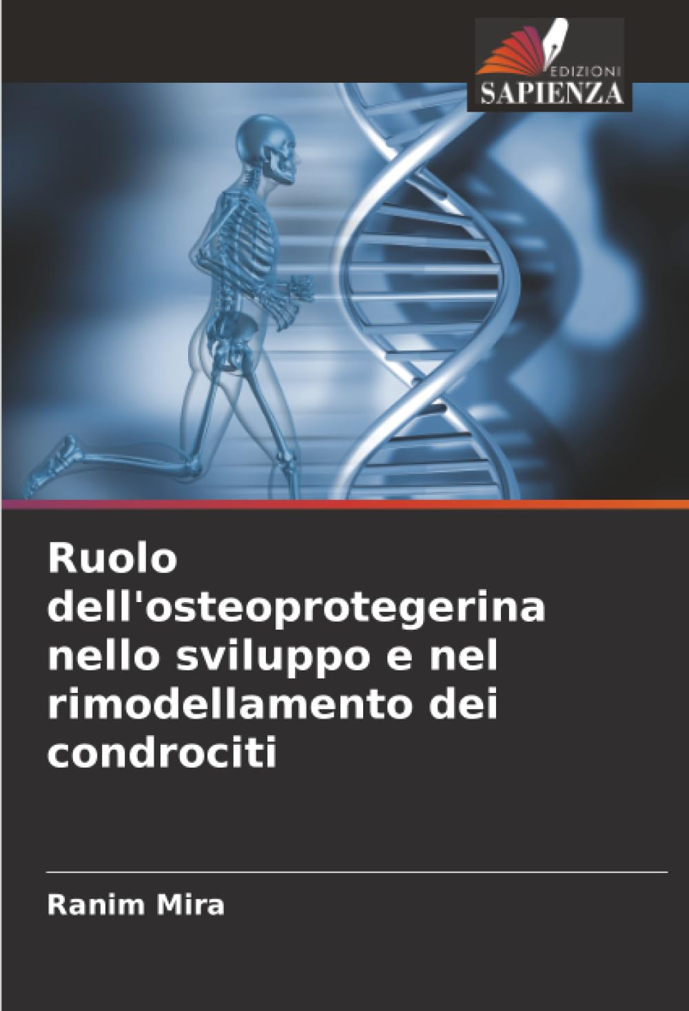 Ruolo dell'osteoprotegerina nello sviluppo e nel rimodellamento dei condrociti