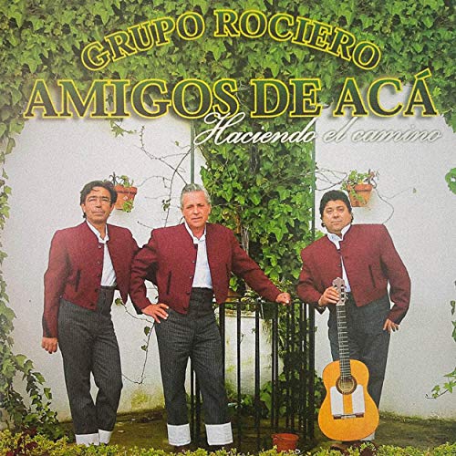 Grupo Rociero Amigos De Acá