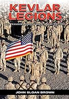 Kevlar Legions: The Transformation of the U.S. Army, 1989-2005 1507660227 Book Cover