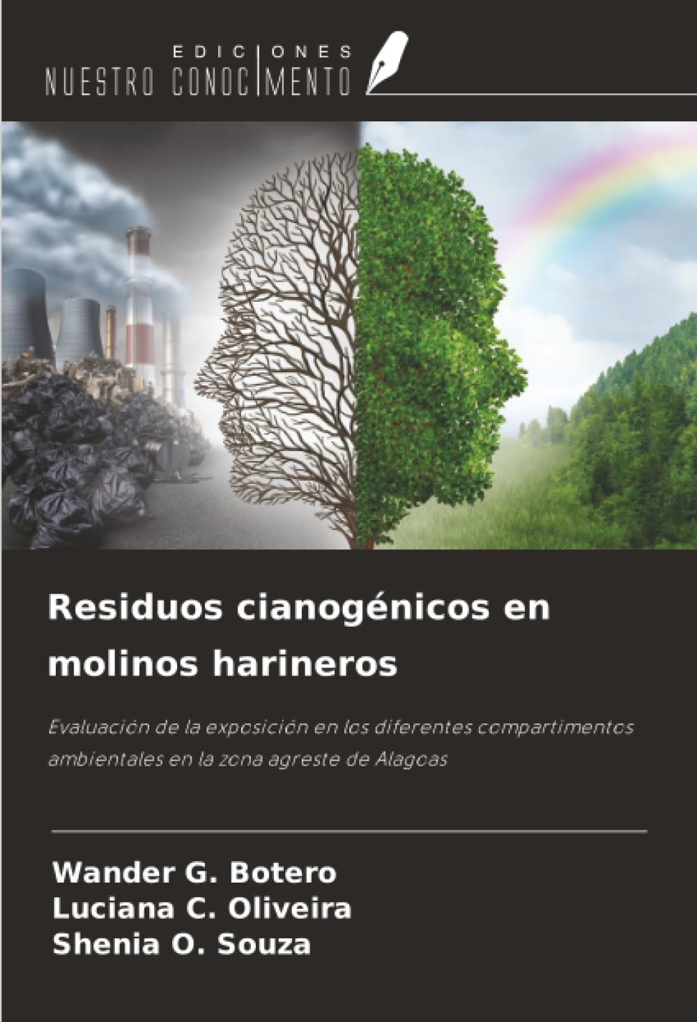 Residuos cianogénicos en molinos harineros: Evaluación de la exposición en los diferentes compartimentos ambientales en la zona agreste de Alagoas