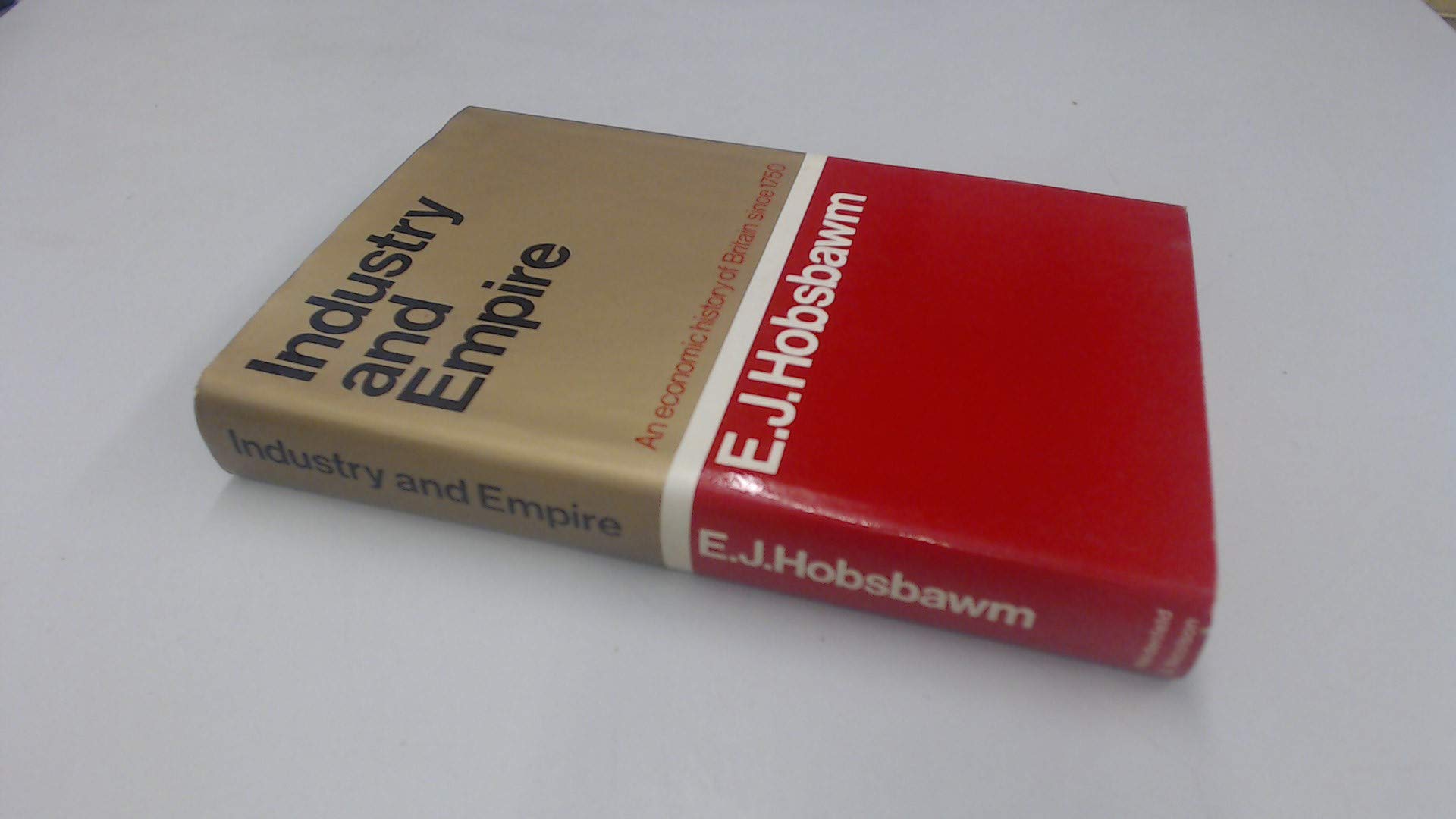 Buy Industry and Empire: Economic History of Britain Since 1750 — BookShops.in