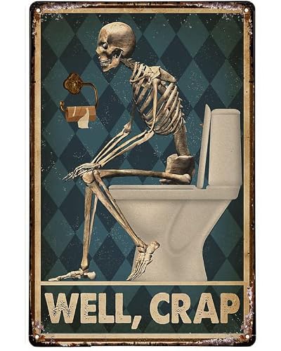 peiyeety Retro Restroom Well Crap Skeleton Metal Sign For Bedroom Cafe Home Bar Pub Coffee Kitchen Bathroom Funny Wall Decor Art 8X12Inch