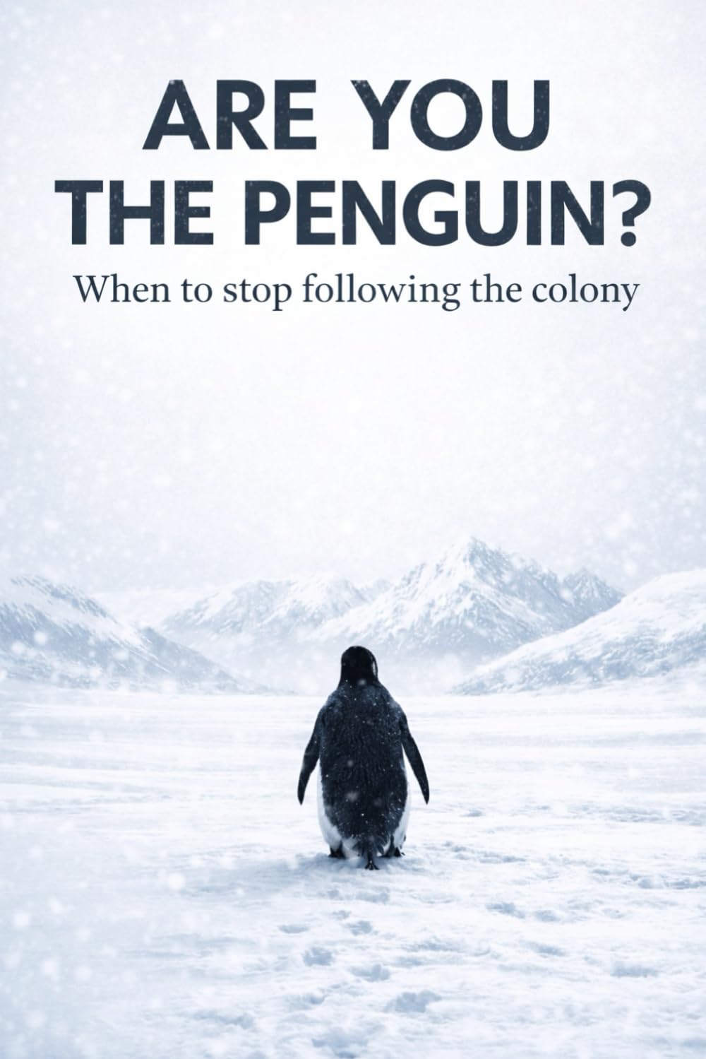 Are you the penguin?: Break free from burnout, overthinking, and emotional stress to create a life that truly reflects you.