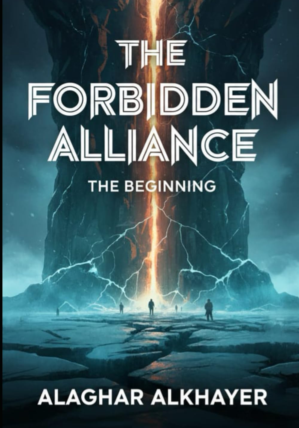 The Forbidden Alliance: The Beginning