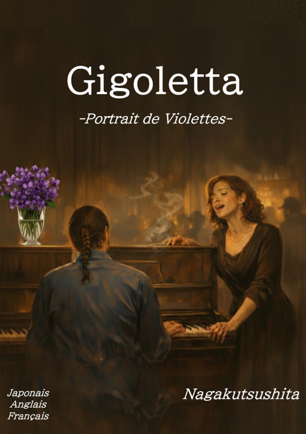 Gigoletta: Portrait de Violettes (Trilingual Edition)
