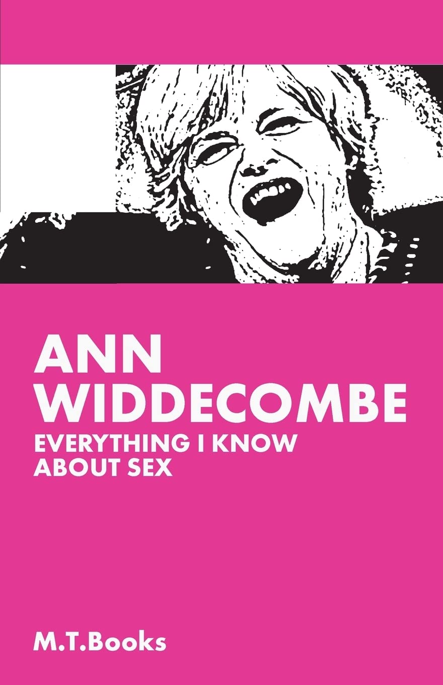 Ann Widdecombe: Everything I Know About Sex (EMPTY BOOKS)